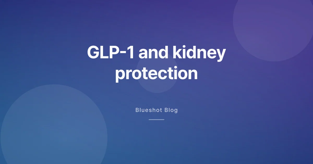 Your Kidneys on GLP-1: What the FLOW Trial Found (and What It Means for You)