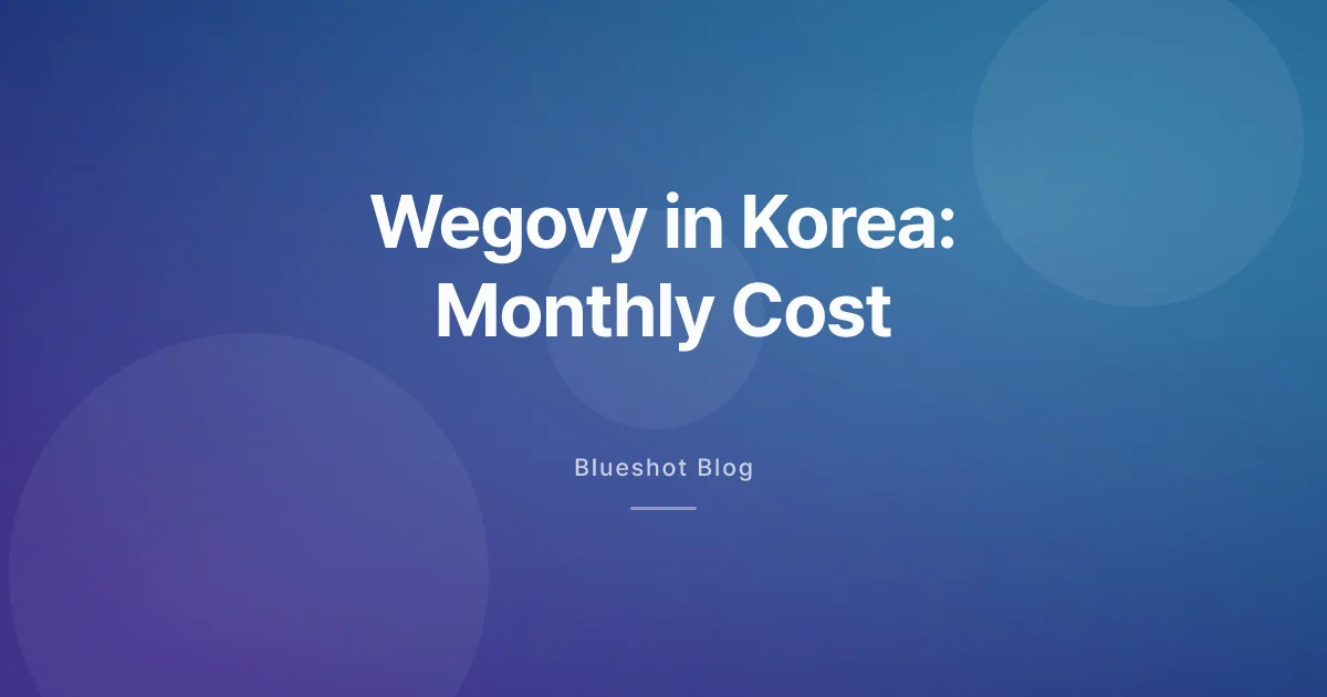 How Much Wegovy Costs in Korea in 2026