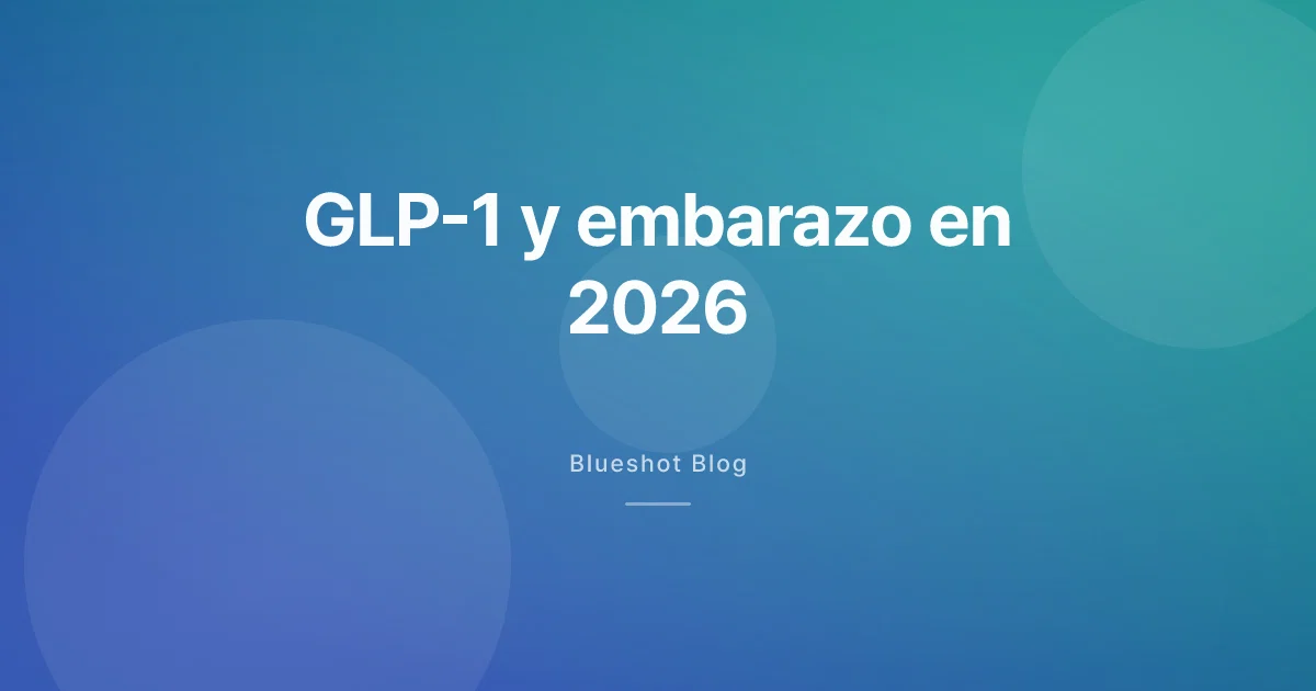 GLP-1 y embarazo: lo que la AEMPS, EMA y los ginecólogos están diciendo en 2026
