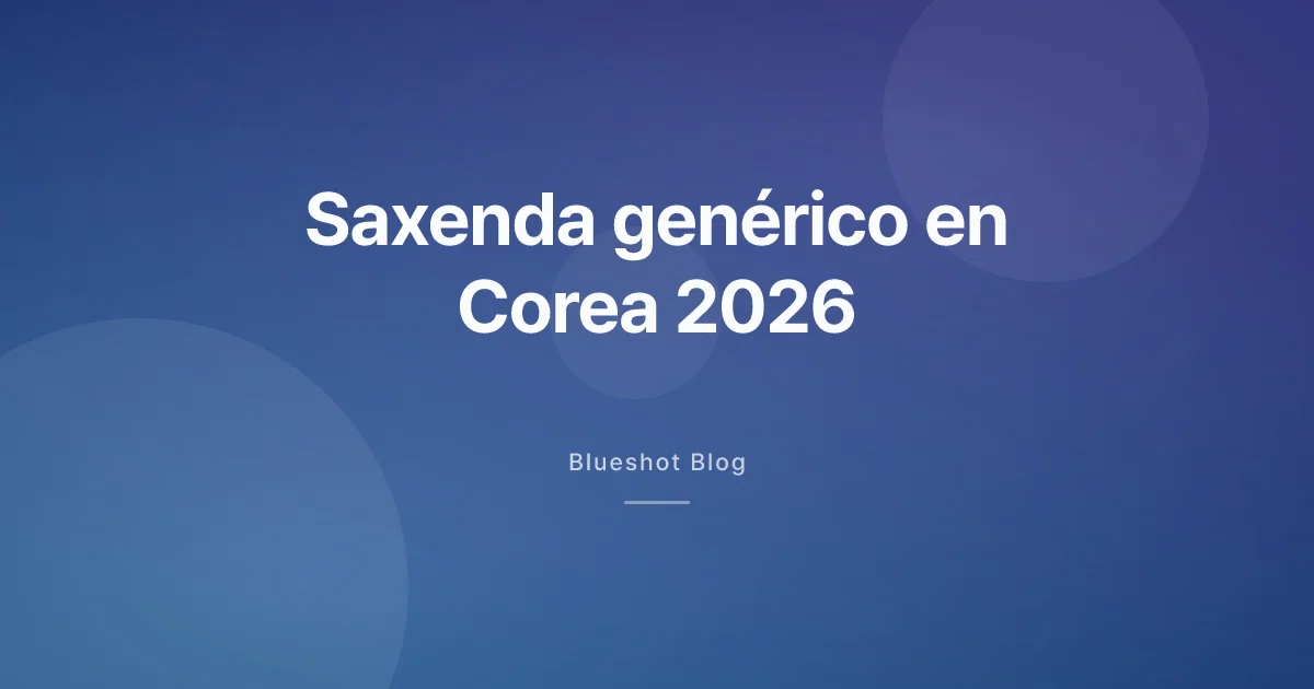 Saxenda genérico: dónde está Corea y qué significa para el mercado global