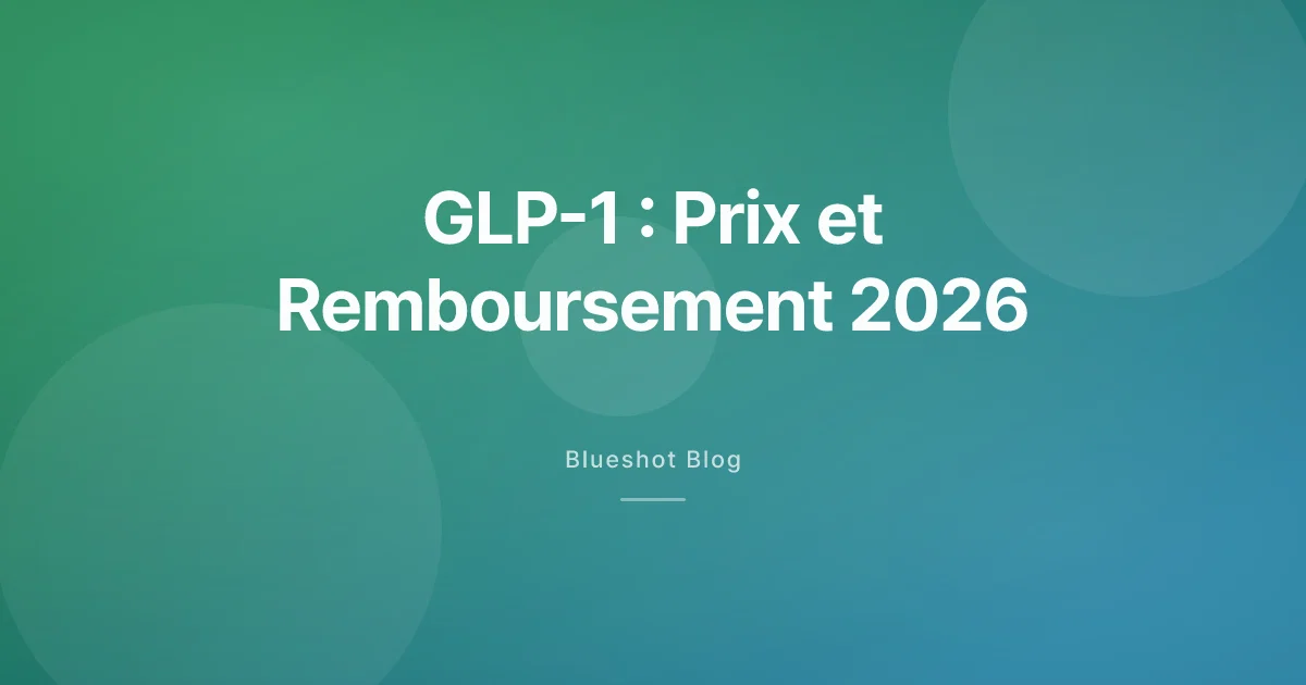 GLP-1 en 2026 : prix en pharmacie, remboursement Sécu et options de paiement