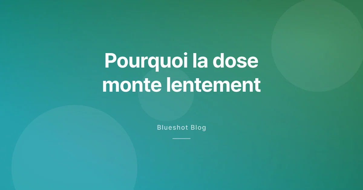 La dose commence à 0,25 mg : pourquoi on monte si lentement, palier par palier