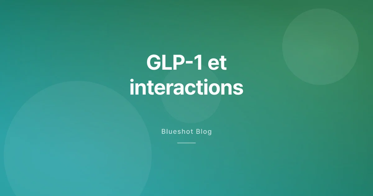 Wegovy ou Mounjaro avec d'autres médicaments — quelles interactions comptent vraiment