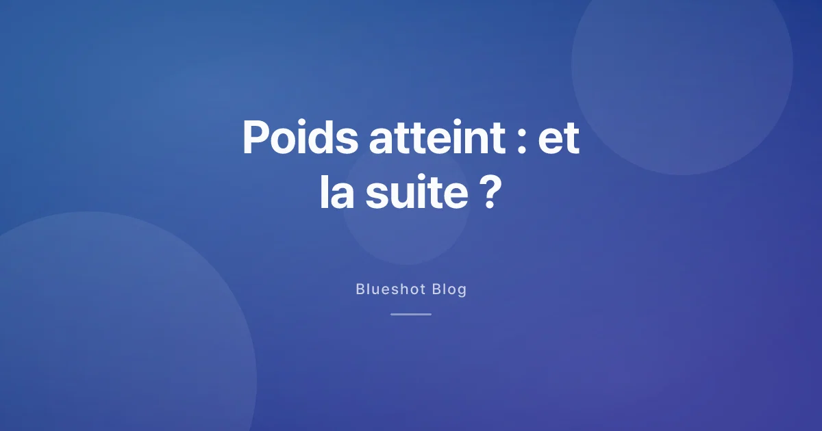Objectif de poids atteint : faut-il garder la pleine dose, descendre ou arrêter ?