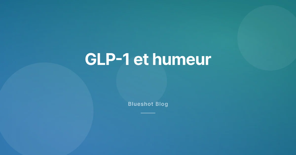 GLP-1 et humeur : ce que disent vraiment les données sur la dépression, l'anxiété et le 'food noise'