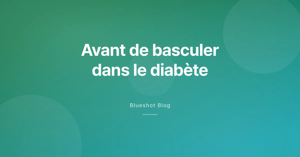 Prédiabète et GLP-1 : peut-on freiner le passage au diabète de type 2 ?