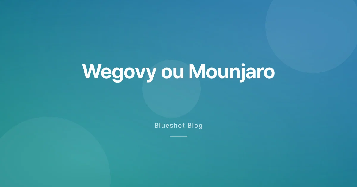 Wegovy ou Mounjaro : comment choisir en 2026 ?